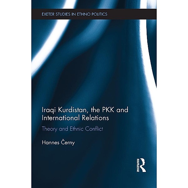 Iraqi Kurdistan, the PKK and International Relations, Hannes Cerny