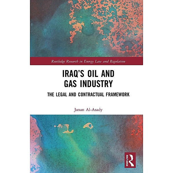 Iraq's Oil and Gas Industry, Janan Al-Asady