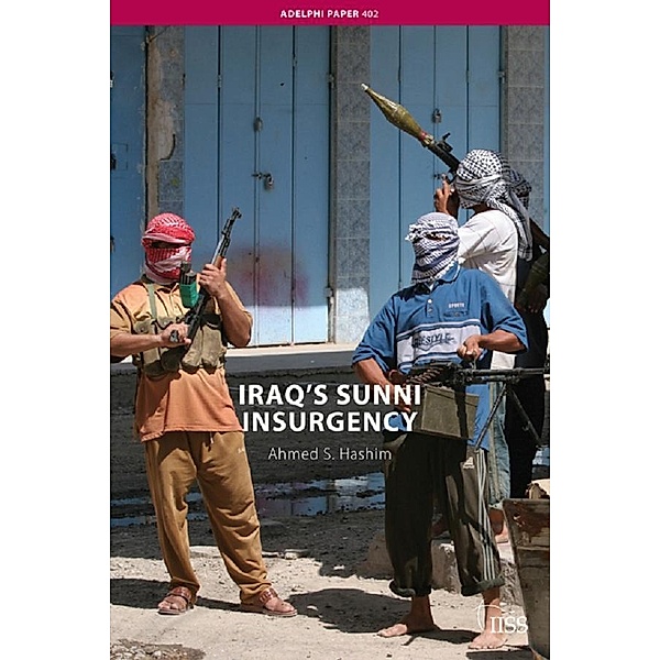 Iraq's Sunni Insurgency, Ahmed S. Hashim