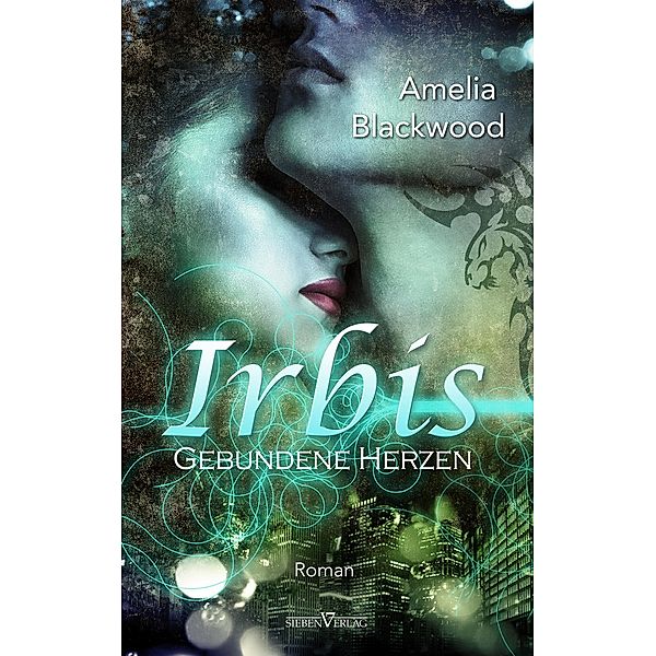 Irbis / Gebundene Herzen Bd.3, Amelia Blackwood