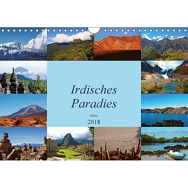 Irdisches Paradies (Wandkalender 2018 DIN A4 quer), Miriam Heer