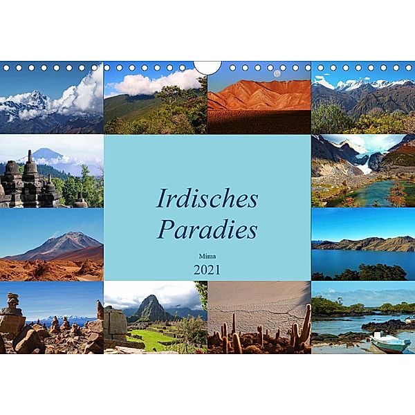 Irdisches Paradies (Wandkalender 2021 DIN A4 quer), Miriam Heer