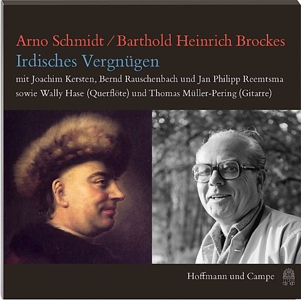 Irdisches Vergnügen, Arno Schmidt, Barthold Heinrich Brockes