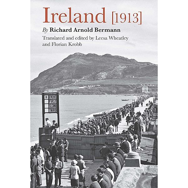 Ireland [1913], Richard Bermann