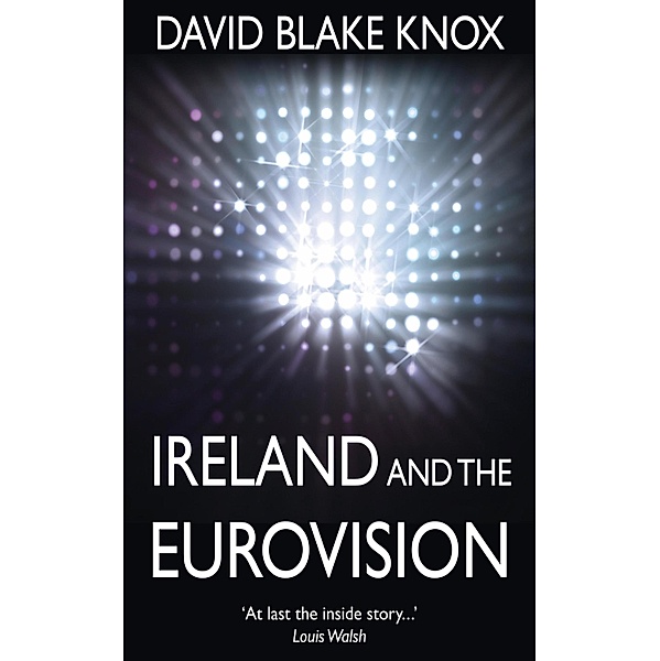 Ireland and the Eurovision, David Blake Knox