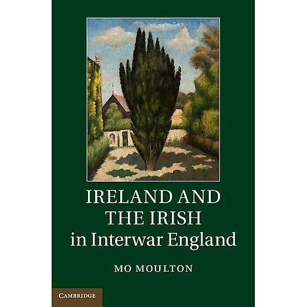 Ireland and the Irish in Interwar England, Mo Moulton