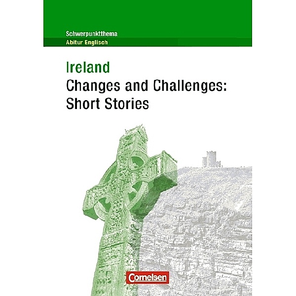 Ireland - Changes and Challenges: Short Stories