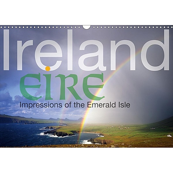 Ireland Eire Impressions of the Emerald Isle (Wall Calendar 2021 DIN A3 Landscape), Edmund Nagele F.R.P.S.