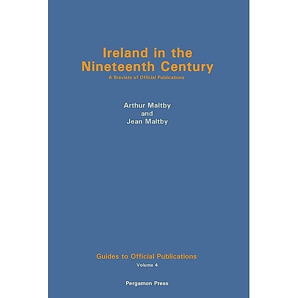 Ireland in the Nineteenth Century, Arthur Maltby, Jean Maltby