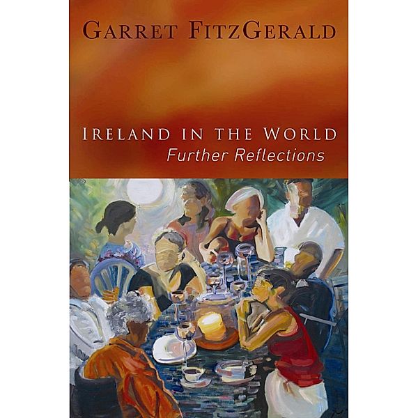 Ireland in the World, Garret Fitzgerald