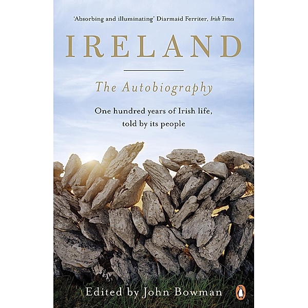 Ireland: The Autobiography, John Bowman