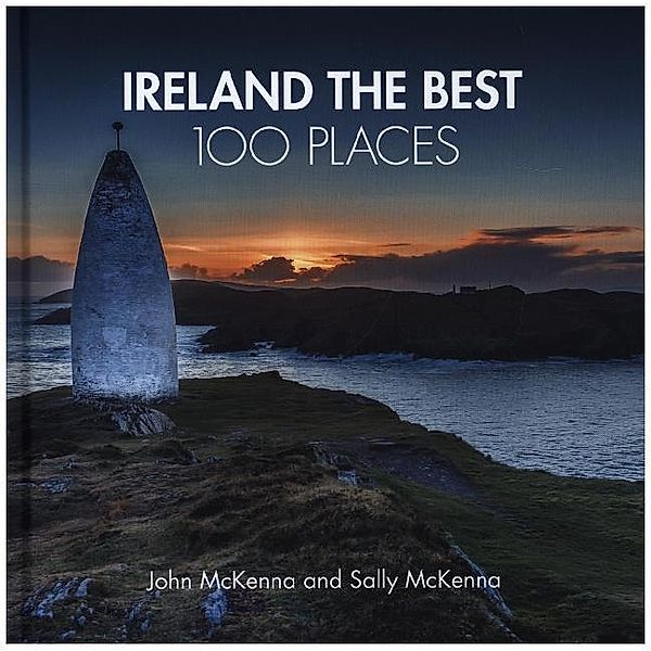 Ireland The Best 100 Places, John McKenna, Sally McKenna, Collins Maps