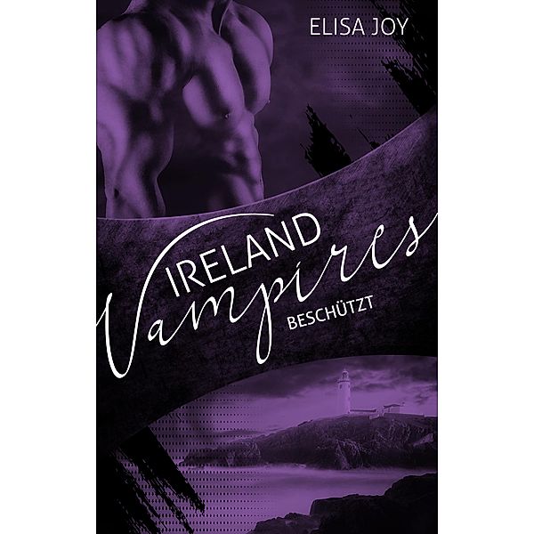Ireland Vampires 10 / Ireland Vampires Bd.10, Elisa Joy