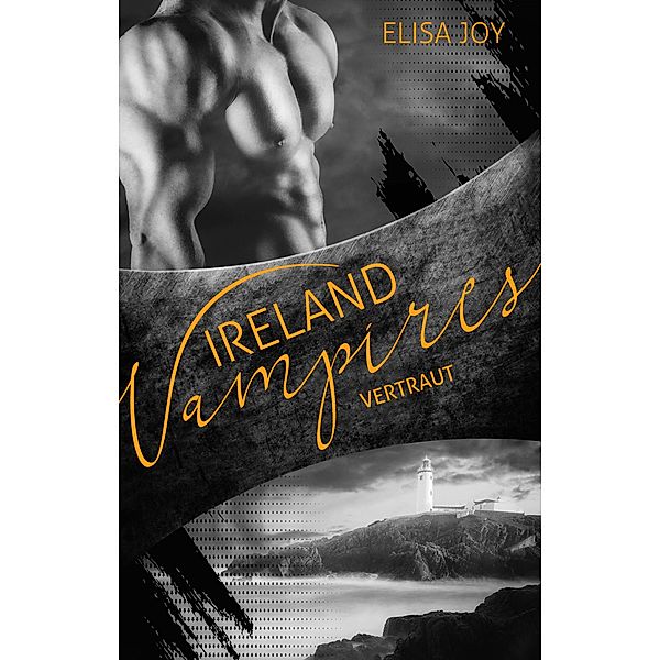 Ireland Vampires 12 / Ireland Vampires Bd.12, Elisa Joy