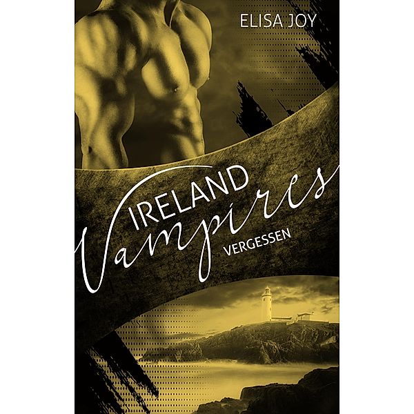 Ireland Vampires 13 / Ireland Vampires Bd.13, Elisa Joy