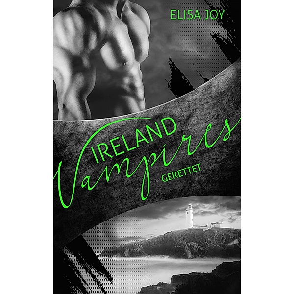 Ireland Vampires 3 / Ireland Vampires Bd.3, Elisa Joy