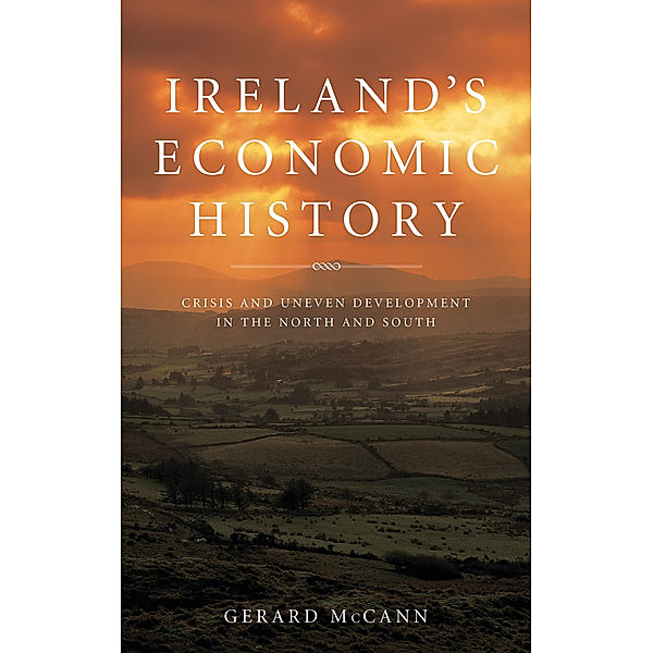 Ireland's Economic History, Gerard Mccann