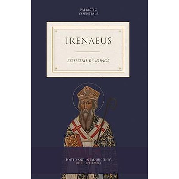 Irenaeus, Ched Spellman