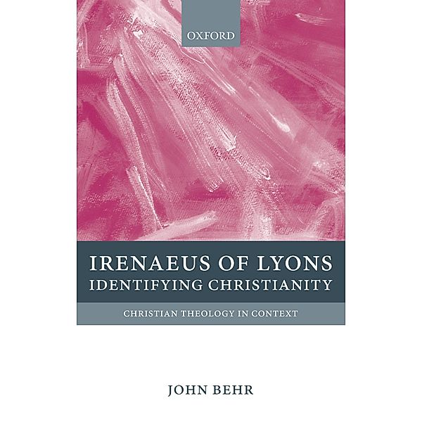 Irenaeus of Lyons, John Behr