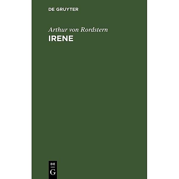 Irene, Arthur von Rordstern