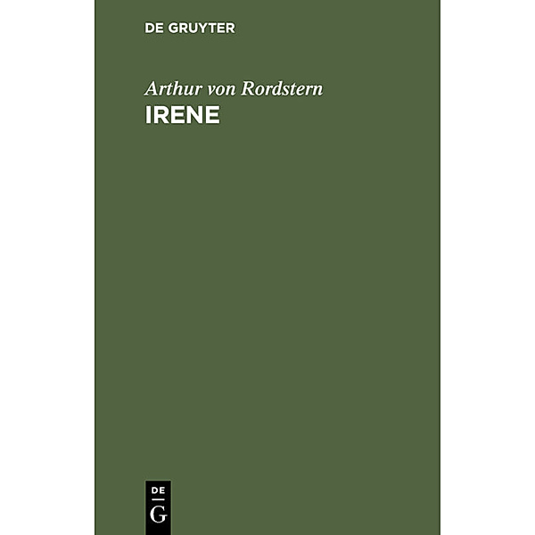 Irene, Arthur von Rordstern