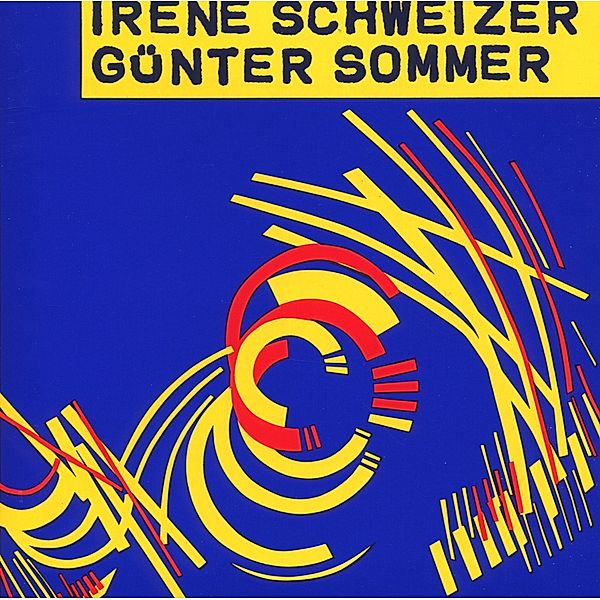 Irène Schweizer & Günter Somme, Irène Schweizer, Günter Sommer