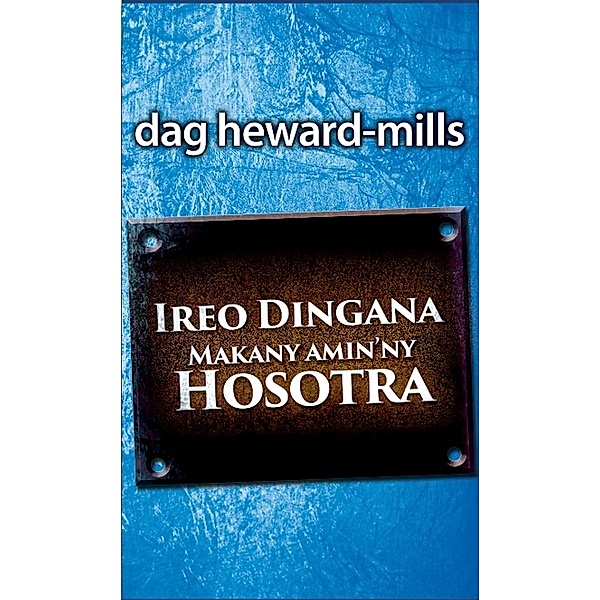 Ireo Dingana mankany amin’ny Hosotra, Dag Heward-Mills