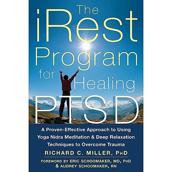 iRest Program for Healing PTSD, Richard C. Miller