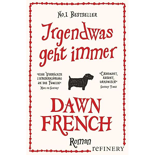 Irgendwas geht immer / Ullstein-Bücher, Allgemeine Reihe, Dawn French