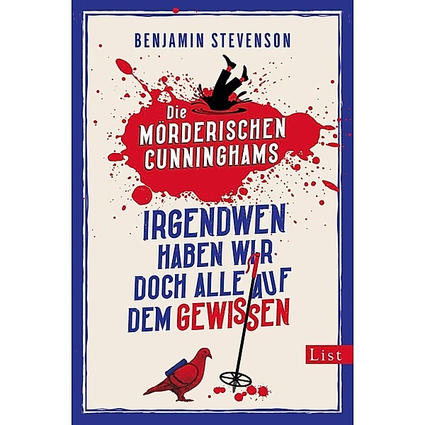 Irgendwen haben wir doch alle auf dem Gewissen / Die mörderischen Cunninghams Bd.1, Benjamin Stevenson