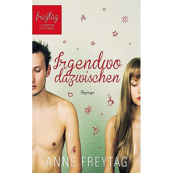 Irgendwo dazwischen, Anne Freytag