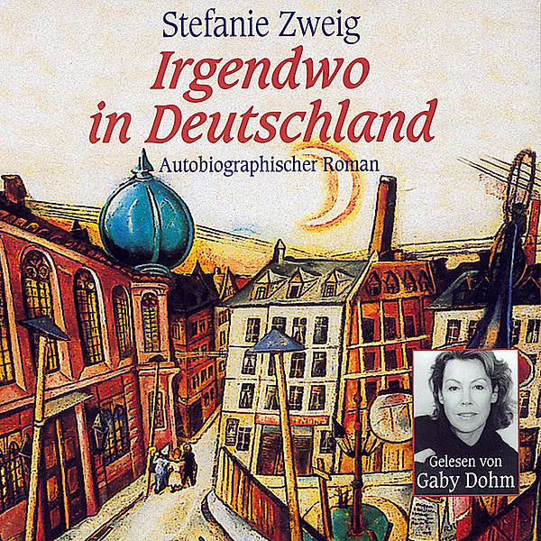 Irgendwo in Deutschland, Stefanie Zweig