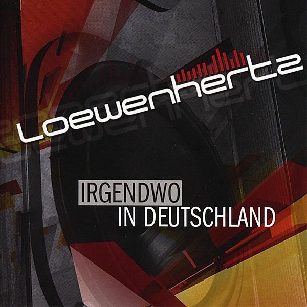 Irgendwo In Deutschland, Loewenhertz