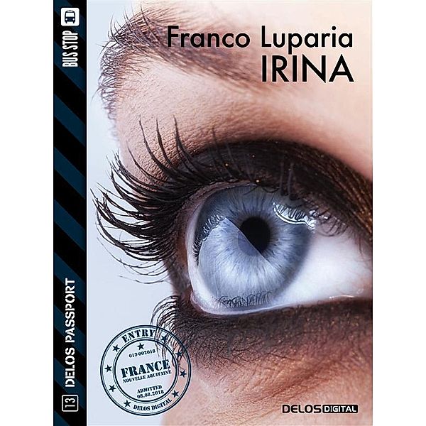 Irina / Delos Passport, Franco Luparia