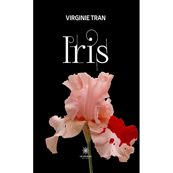 Iris, Virginie Tran