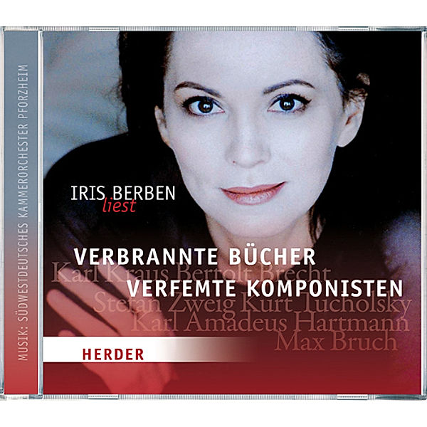 Iris Berben liest: Verbrannte Bücher - Verfemte Komponisten, 1 Audio-CD, Iris Berben