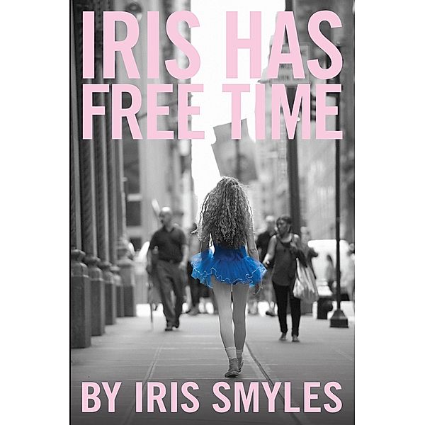 Iris Has Free Time, Iris Smyles