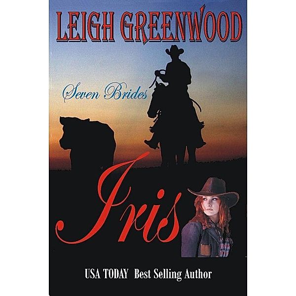 Iris / Leigh Greenwood, Leigh Greenwood