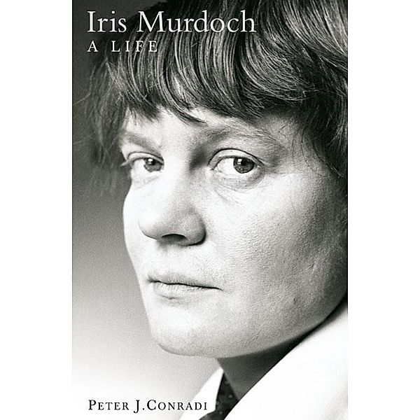 Iris Murdoch: A Life, Peter J. Conradi