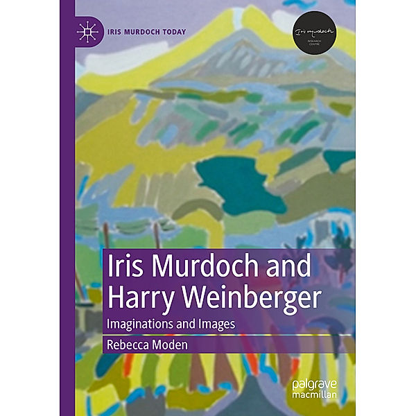 Iris Murdoch and Harry Weinberger, Rebecca Moden