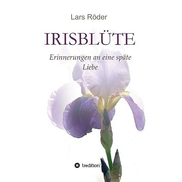 Irisblüte, Lars Röder
