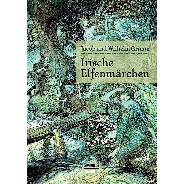 Irische Elfenmärchen, Jacob Grimm, Wilhelm Grimm