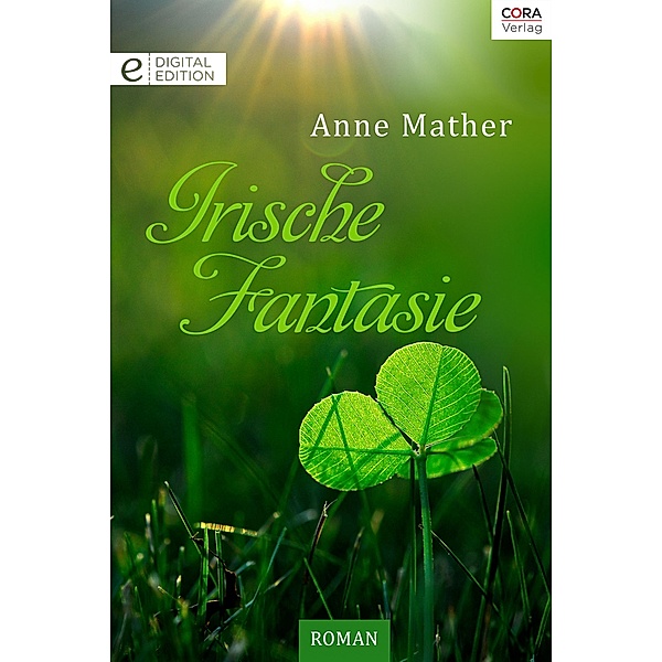 Irische Fantasie, Anne Mather