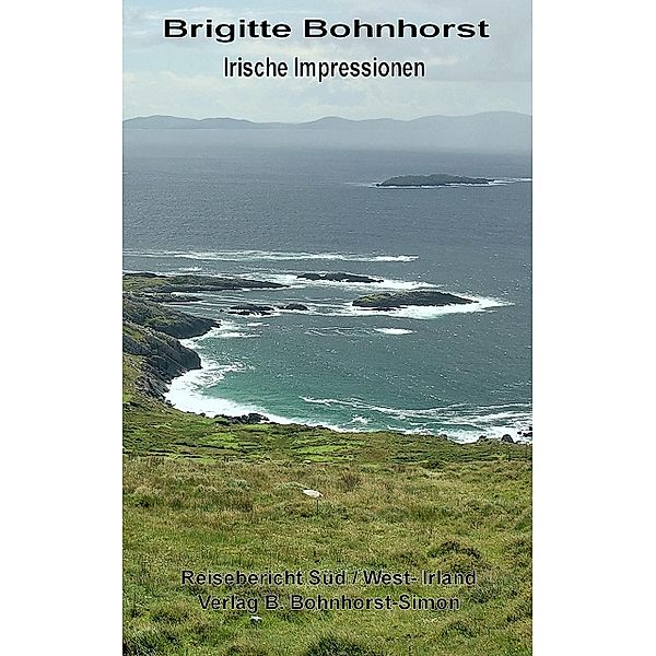 Irische Impressionen, Brigitte Bohnhorst