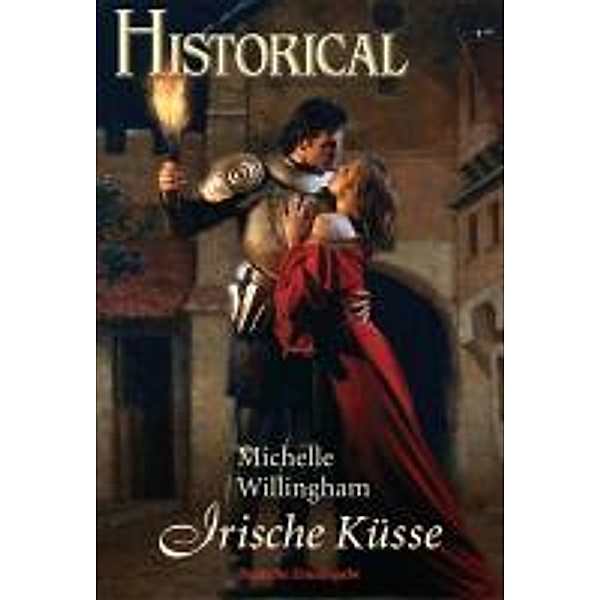 Irische Küsse / Historical Romane Bd.278, Michelle Willingham
