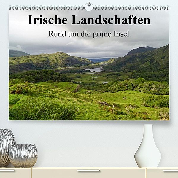 Irische Landschaften - Rund um die grüne Insel (Premium, hochwertiger DIN A2 Wandkalender 2020, Kunstdruck in Hochglanz), Babett Paul - Babett's Bildergalerie