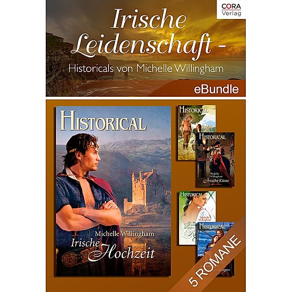 Irische Leidenschaft - Historicals von Michelle Willingham, Michelle Willingham