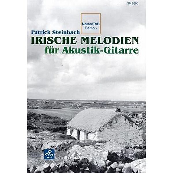 Irische Melodien für Akustik-Gitarre, m. Audio-CD, Patrick Steinbach