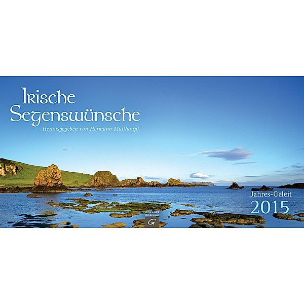 Irische Segenswünsche Jahres-Geleit 2015