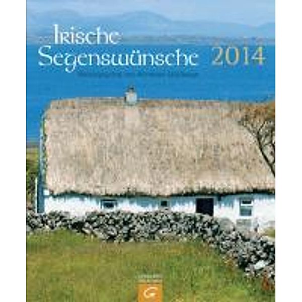 Irische Segenswünsche, Postkartenkalender 2014